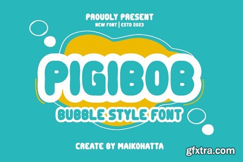 Pigibob - Bubble Style Font BEQS9Q7