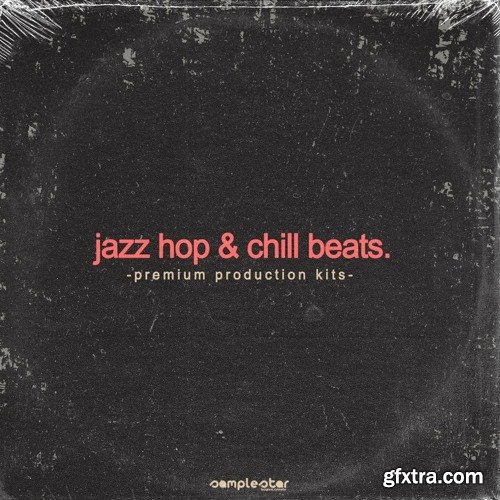 Samplestar Smooth Jazz & Chill Hop