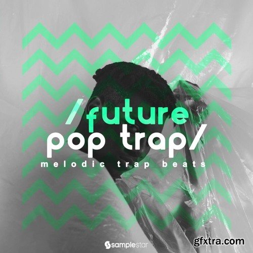 Samplestar Future Pop Trap