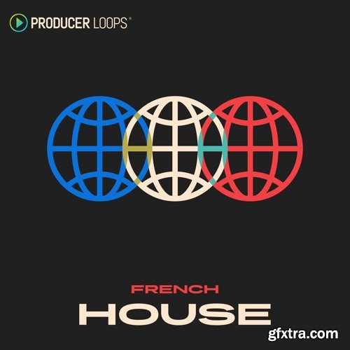 Producer Loops French House