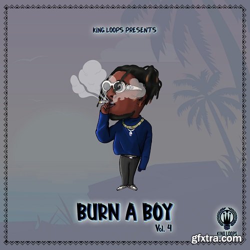 King Loops Burn A Boy Vol 4
