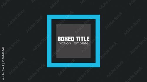 Adobe Stock - Boxed Title - 238960864