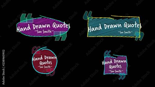 Adobe Stock - Hand Drawn Quote Titles - 238960902