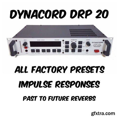 PastToFutureReverbs Dynacord DRP 20 All Factory Presets