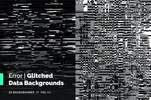 Error | Glitched Data Backgrounds | Vol. 02