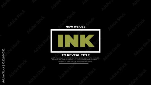 Adobe Stock - Ink Reveal Boxed Title - 262604082