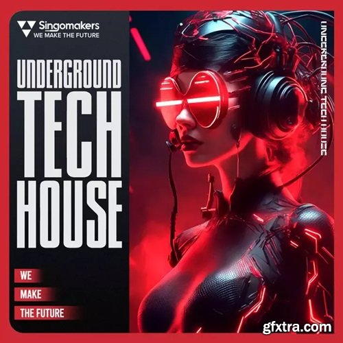 Singomakers Underground Tech House
