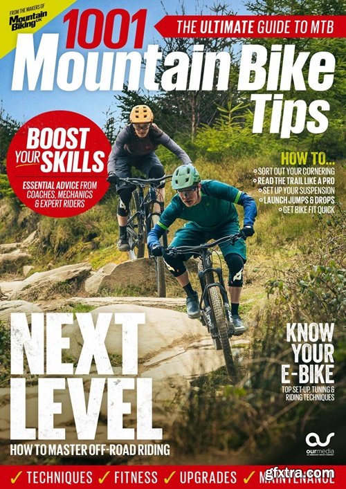 Mountain Biking Presents - 1001 Mountain Bike Tips - November 2023
