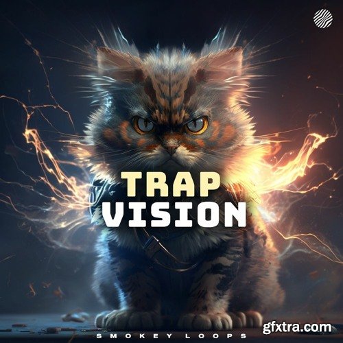 Smokey Loops Trap Vision