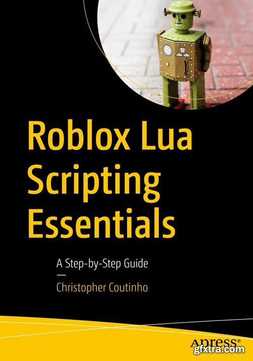 Roblox Lua Scripting Essentials: A Step-by-Step Guide (True)