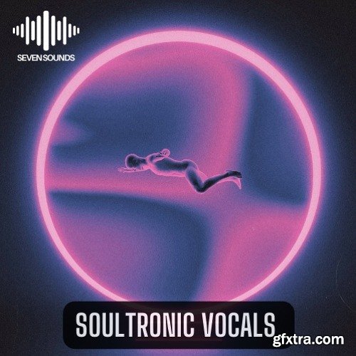 Seven Sounds Soultronic Vocals