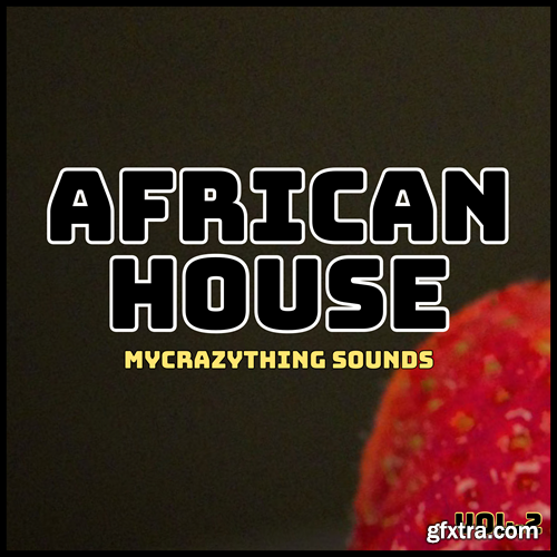 Mycrazything Records African House Vol 2