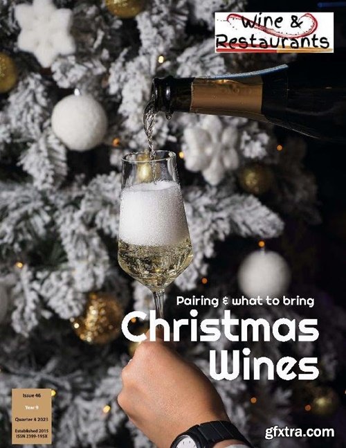 Wine & Restaurants Magazine - Issue 46, Quarter 04, 2023