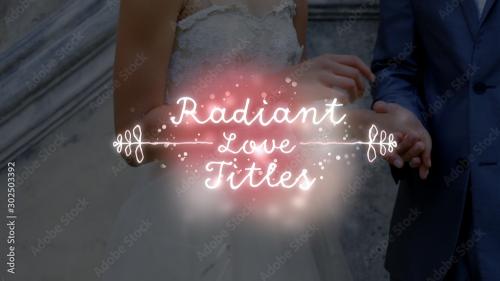 Adobe Stock - Radiant Love Titles - 302503392