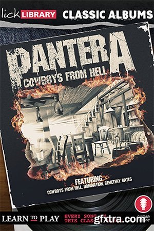 LickLibrary - Classic Albums: Cowboys From Hell