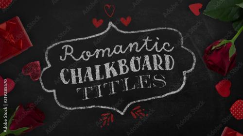Adobe Stock - Romantic Chalkboard Titles - 319285570
