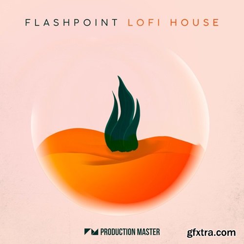 Production Master Flashpoint Lofi House