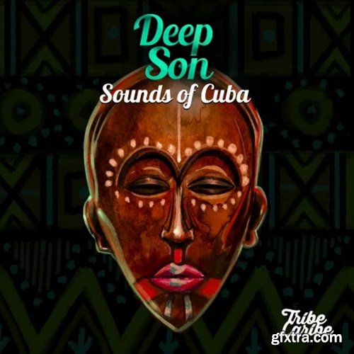 Tribe Caribe Deep Son: Sounds Of Cuba