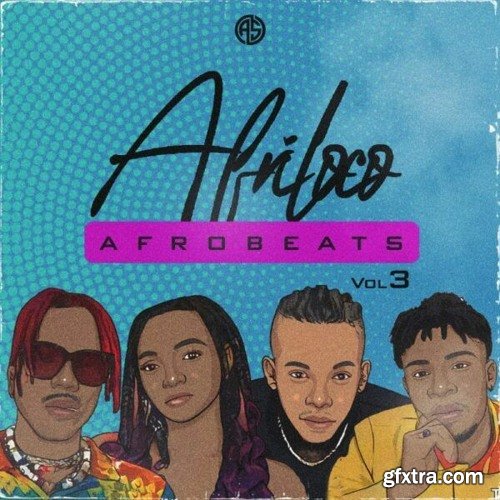 Aotbb Afriloco: Afrobeats Vol 3