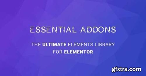 Essential Addons For Elementor - Pro v5.8.4 - Nulled