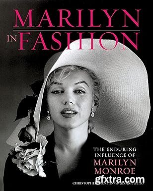 Marilyn in Fashion: The Enduring Influence of Marilyn Monroe