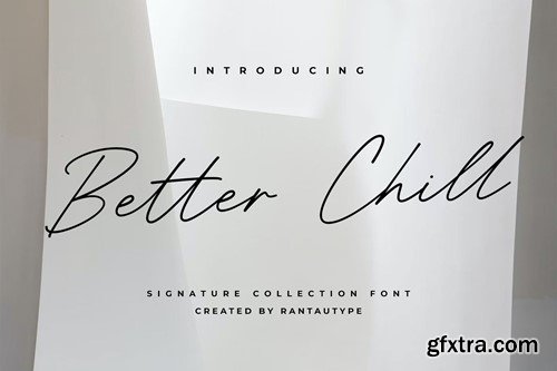 Better Chill Signature Font C7N3F6V