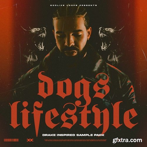 Godlike Loops Dogs Lifestyle - Inspired by Drake