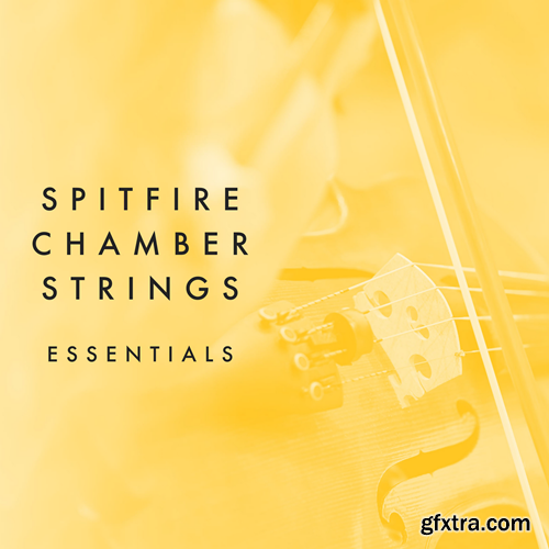 Spitfire Audio Chamber Strings Essentials
