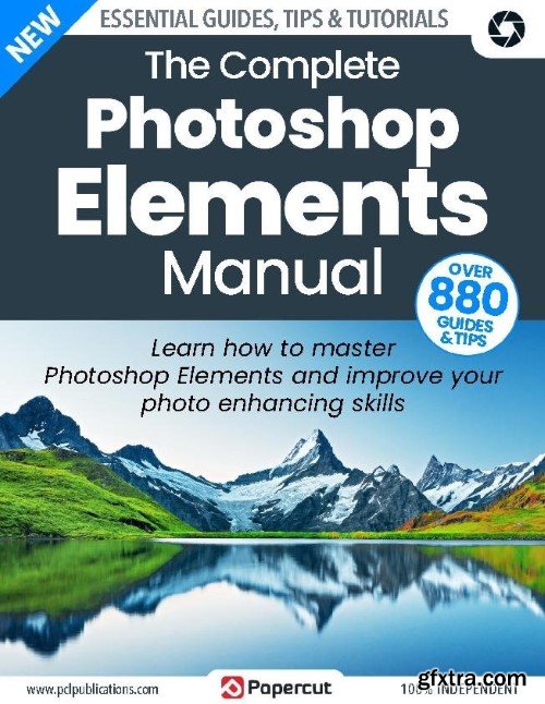 The Complete Photoshop Elements Manual - Issue 4, 2023 (True PDF)