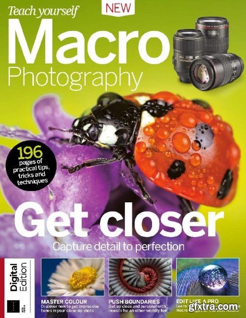 Teach Yourself Macro Photography - 5th Edition, 2023 (True PDF)