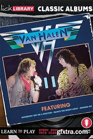LickLibrary - Classic Albums: Van Halen II