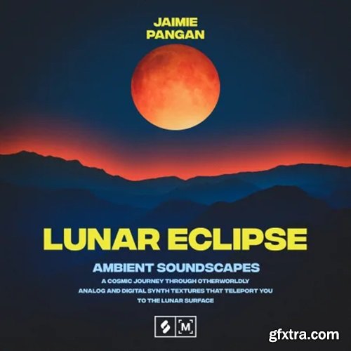 Montage by Splice Lunar Eclipse: Ambient Soundscapes