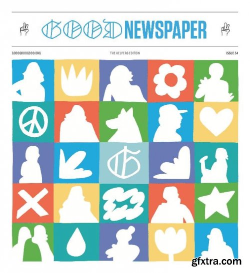 The Goodnewspaper - Issue 54, The Helpers Edition 2023