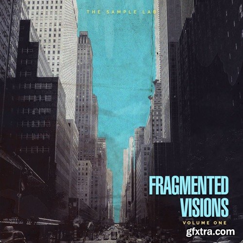 The Sample Lab Fragmented Visions Vol 1 (Compositions And Stems)