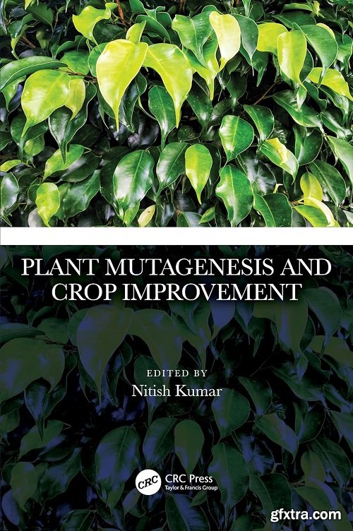 Plant Mutagenesis and Crop Improvement