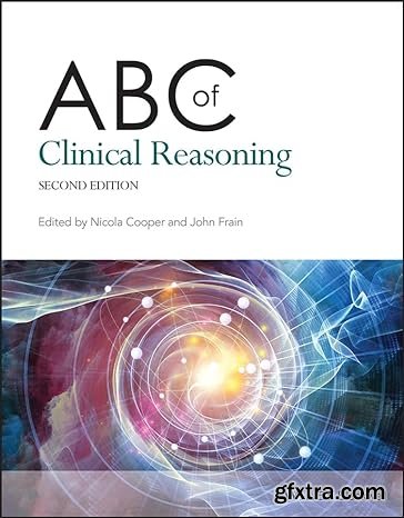 ABC of Clinical Reasoning (ABC Series), 2nd Edition