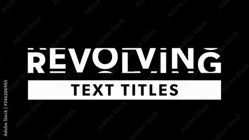 Adobe Stock - Revolving Text Title Overlay - 346206965