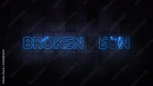 Adobe Stock - Broken Neon Sign Titles - 346884041