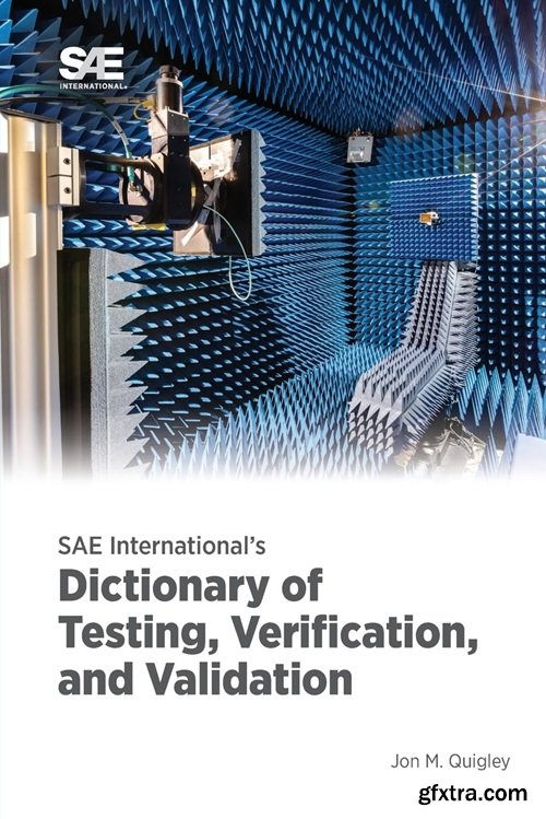 SAE International\'s Dictionary of Testing, Verification, and Validation