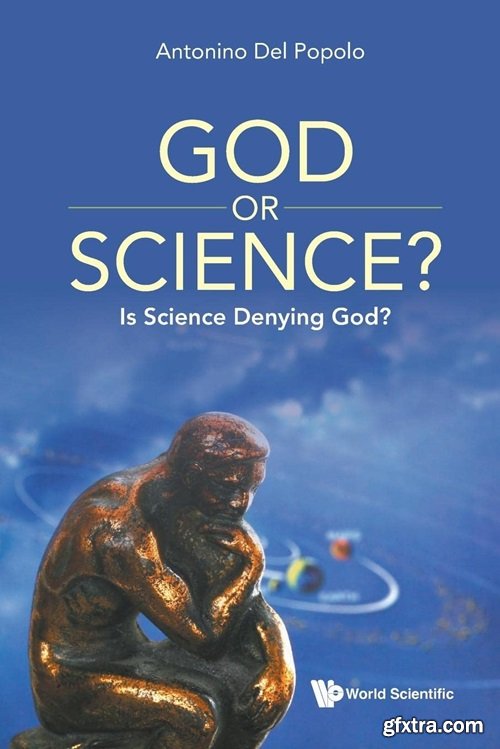 God Or Science?: Is Science Denying God?