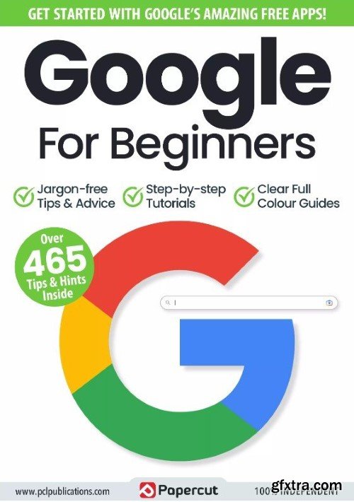 Google For Beginners - 17th Edition, 2024