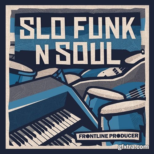 Frontline Producer Slo Funk & Soul