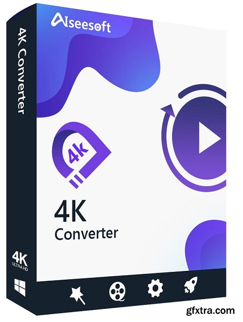 Aiseesoft 4K Converter 9.2.52