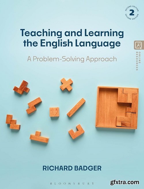 Teaching and Learning the English Language: A Problem-Solving Approach, 2nd Edition