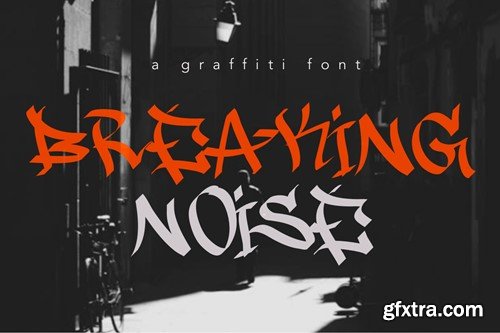 Breaking Noise - Graffiti Font 5WMGYVL