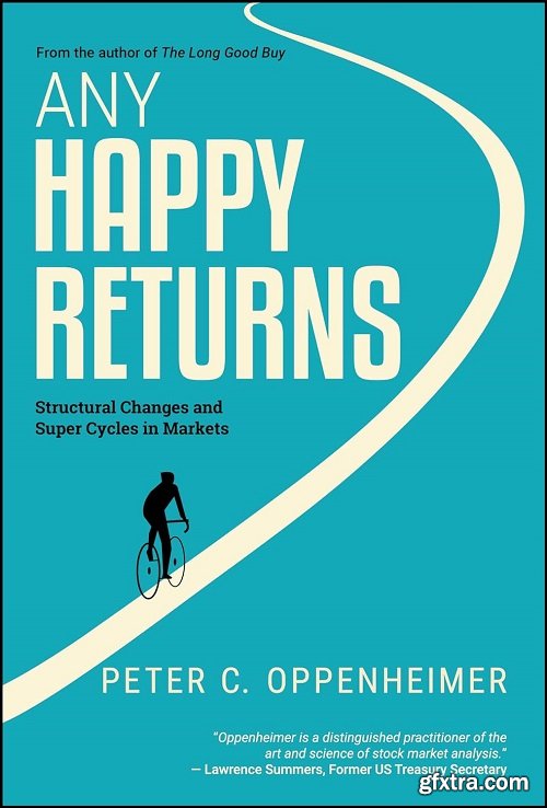 Any Happy Returns: Structural Changes and Super Cycles in Markets