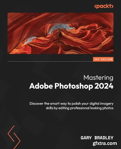 Mastering Adobe Photoshop 2024
