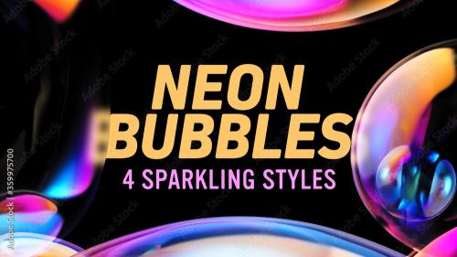 Adobe Stock - Sparkling Neon Bubbles Titles - 359975700