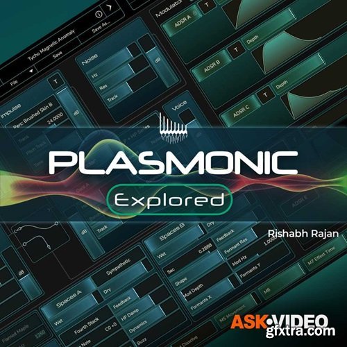 Ask Video Plasmonic 101: Plasmonic Explored