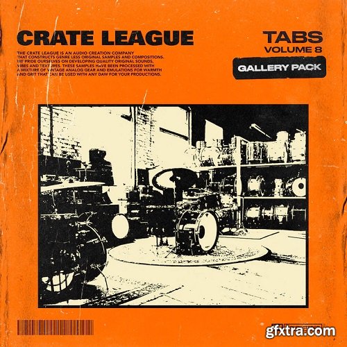 The Crate League Tabs Vol 8 (The Gallery)